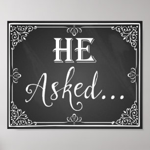 "He asked" Engagement photo prop sign chalkboard