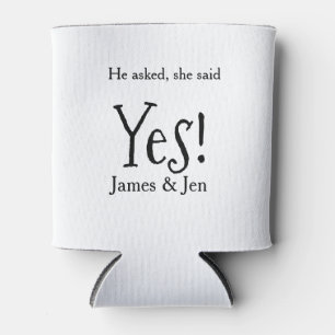 He asked she said yes engagement party name simple can cooler