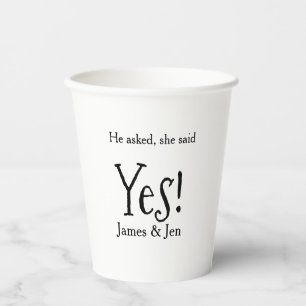 He asked she said yes engagement party name simple paper cups