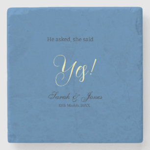 He asked she said yes engagement simple blue yello stone coaster