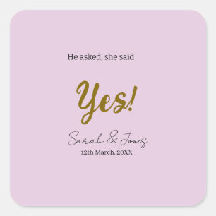 He asked she said yes engagement simple gold purpl square sticker