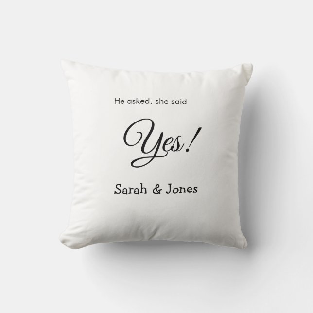 He asked she said yes engagement simple minimal  cushion (Front)