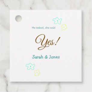 He asked she said yes engagement simple minimal favour tags