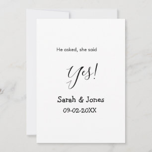 He asked she said yes engagement simple minimal invitation