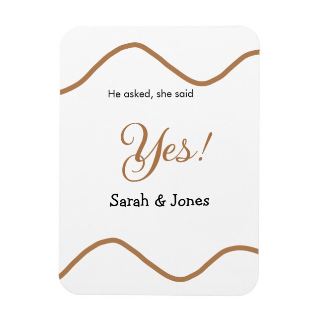 He asked she said yes engagement simple minimal  magnet (Vertical)