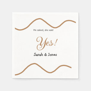 He asked she said yes engagement simple minimal napkin