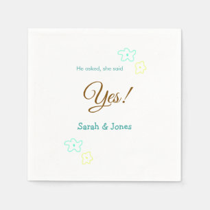 He asked she said yes engagement simple minimal  napkin