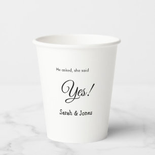 He asked she said yes engagement simple minimal paper cups