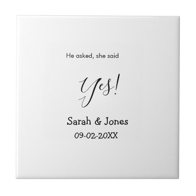 He asked she said yes engagement simple minimal  tile (Front)