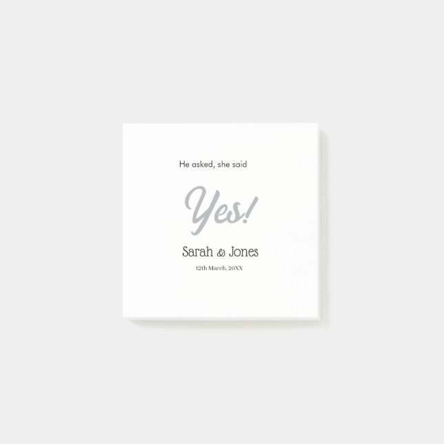 He asked she said yes engagement simple silver dat post-it notes (Front)