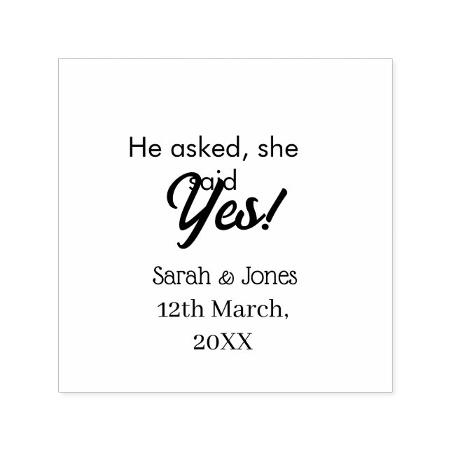 He asked she said yes engagement simple silver dat self-inking stamp (Design)