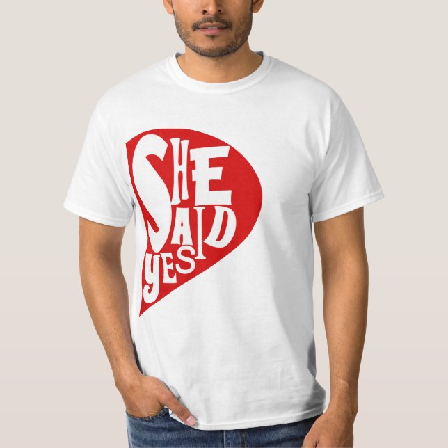 HE ASKED SHE SAID YES,ENGAGEMENT T-Shirt (Front)