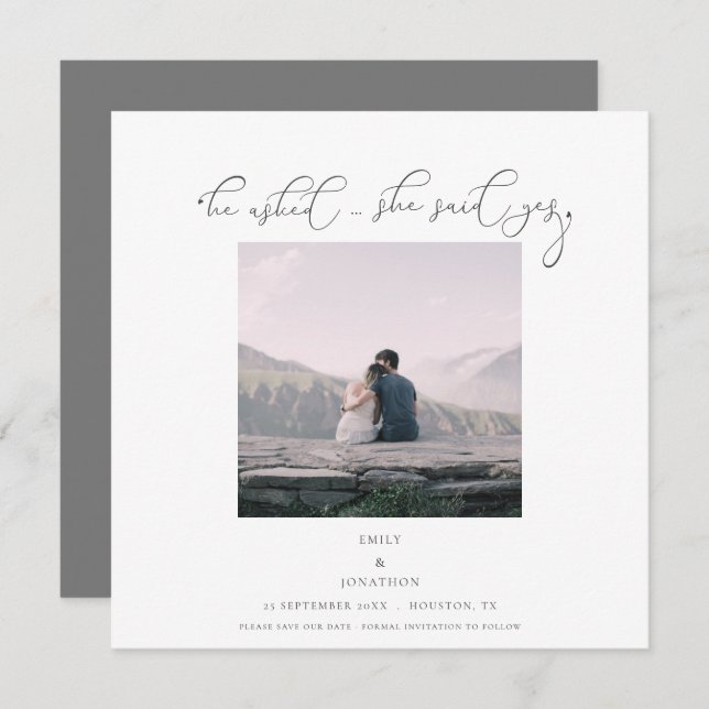 He asked she said yes Photo Script Grey Save The Date (Front/Back)