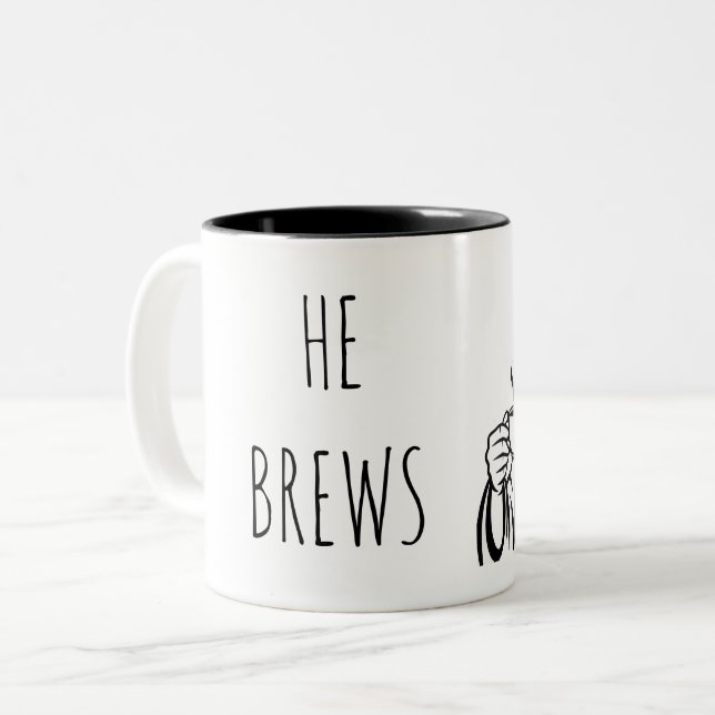 He Brews Coffee Mug 11 oz. (Front Left)