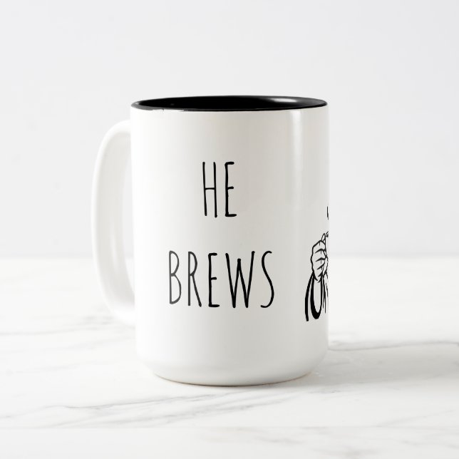 He Brews Coffee Mug 15 oz. (Front Left)