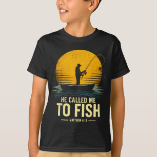 He Called Me To Fish, Matthew 4_19, Faith-based Fi T-Shirt