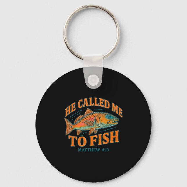 He Called Me To Fish Matthew 4 19 Faith-based Fish Key Ring (Front)