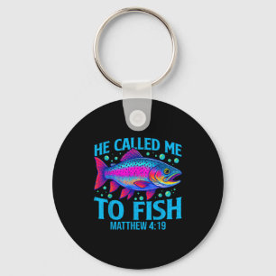 He Called Me To Fish Matthew 4_19 Faith Christian Key Ring