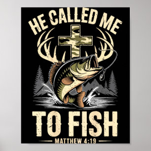 He called to fish men's christian fisherman faith poster