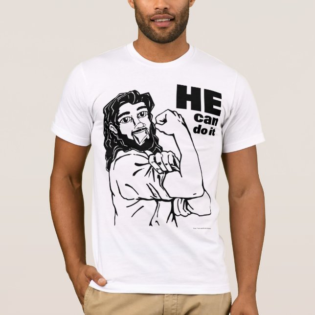 He Can Do It T-Shirt (Front)