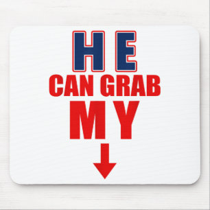He Can Grab My Bottom Funny Love Joke Quote  Mouse Mat