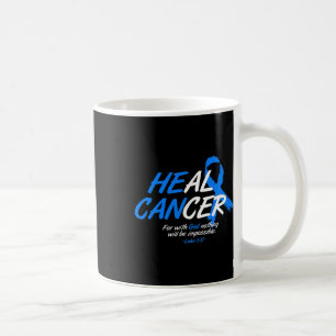 He Can Heal Cancer Ataxia Awareness Month Gift Blu Coffee Mug
