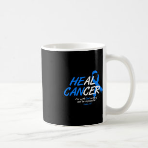 He Can Heal Cancer Ataxia Awareness Month Gift Blu Coffee Mug