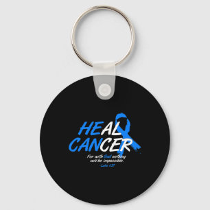 He Can Heal Cancer Ataxia Awareness Month Gift Blu Key Ring