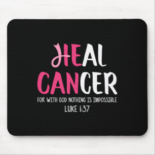 He Can Heal Cancer Breast Cancer Awareness  Mouse Mat