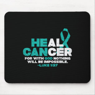 He Can Heal Cancer God Ovarian Cancer Awareness Ch Mouse Mat