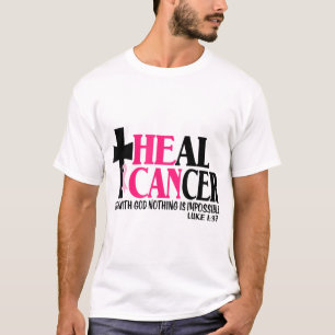 He Can Heal Cancer Jesus Cross Christian Breast Ca T-Shirt