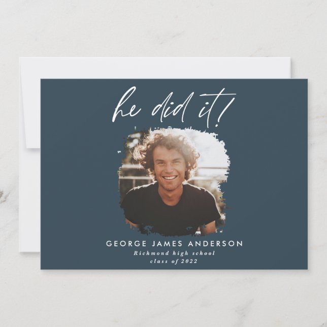 He did it blue modern photo graduation  invitation (Front)