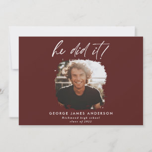 He did it burgundy modern photo graduation  invitation