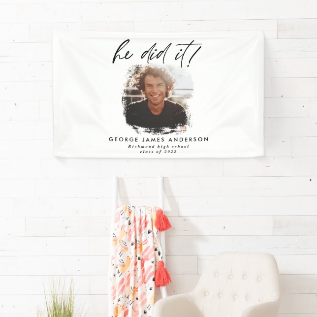 He did it charcoal geometric photo graduation  ban banner (Insitu)