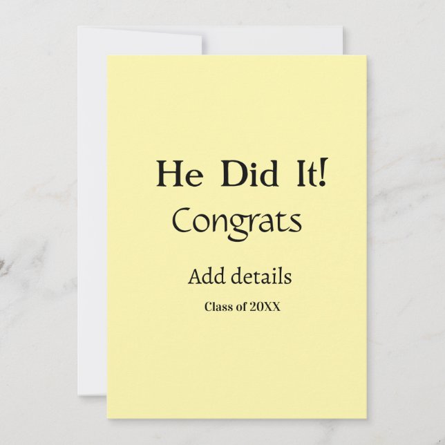he did it congrats graduation add student name ye invitation (Front)