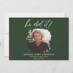He did it green modern photo graduation invitation
