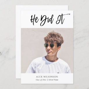 He Did It Modern Calligraphy Photo Graduation Invitation
