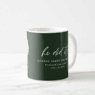 He did it modern script photo graduation green coffee mug