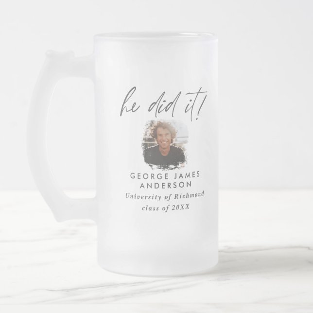 He did it script photo graduation party  frosted glass beer mug (Left)