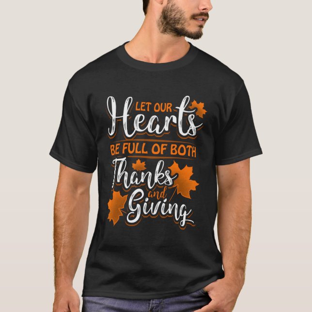 He Full Of Thanks Thanksgiving T-Shirt (Front)