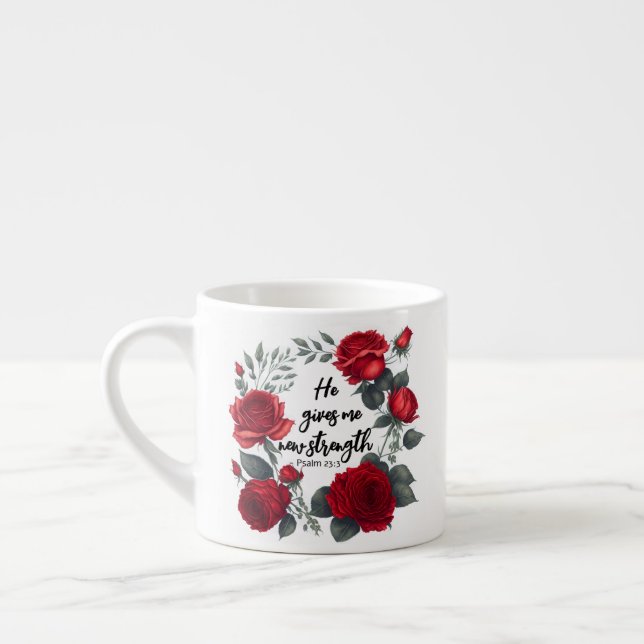 He Gives Me New Strength Espresso Cup (Left)
