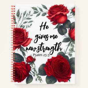 He Gives Me New Strength Notebook