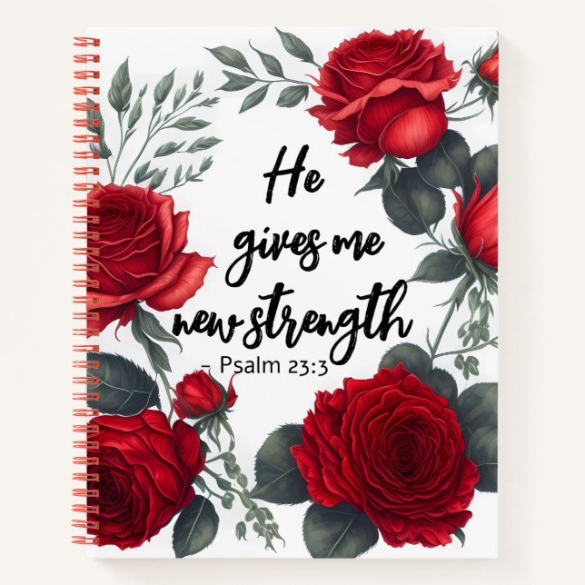He Gives Me New Strength Notebook (Front)