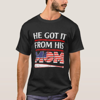 He Got It From His Mum Baseball Mum Vintage Mother T-Shirt