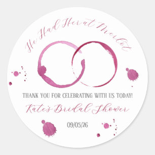 He Had Her at Merlot, Wine, Wine Stains, Shower Classic Round Sticker