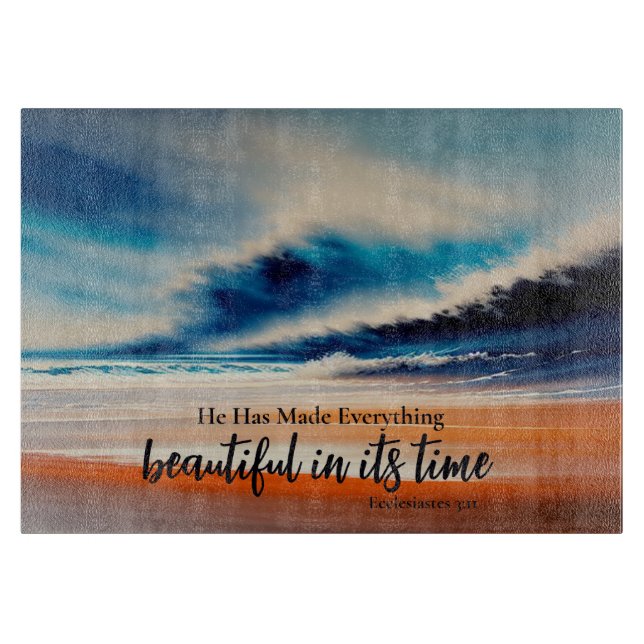 He Has Made Everything Beautiful Cutting Board (Front)