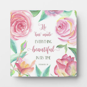 He Has Made Everything Beautiful Ecclesiastes 3:11 Plaque