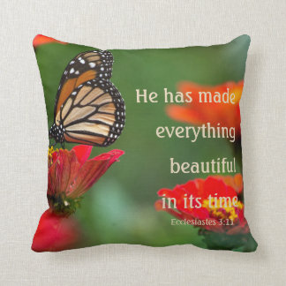 He Has Made Everything Beautiful In Its Time Cushion