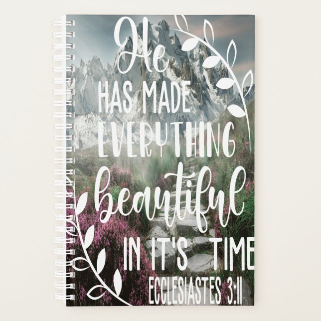 He has made Everything beautiful in its time. Planner (Front)
