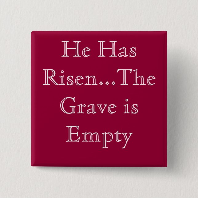 "HE HAS RISEN" 15 CM SQUARE BADGE (Front)